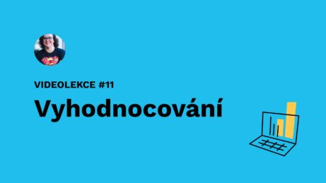 Jak na sítě - Vyhodnocování