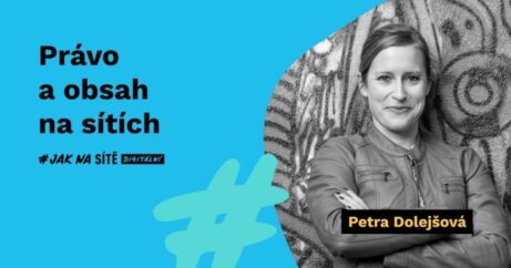 Právo a obsah na sítích - Petra Dolejšová